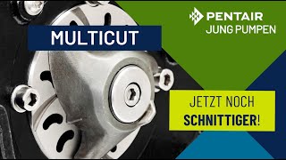 Optimiertes Schneidsystem von Pentair Jung Pumpen | MultiCut Schneidradpumpen jetzt noch schnittiger