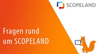 Fragen rund um SCOPELAND