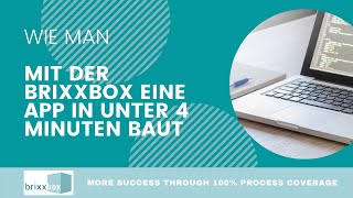 Wie man mit der brixxbox eine App in 4 Minuten baut