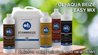 Beize selbst mischen und verarbeiten - OLI-AQUA BEIZE EASY MIX
