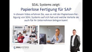 SEAL Systems präsentiert die Papierlose Fertigung