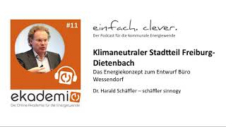 #11 Dietenbach-Special - 6: Das Energiekonzept zum Entwurf Büro Wessendorf