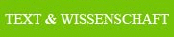 Firmenlogo Redaktion TEXT & WISSENSCHAFT