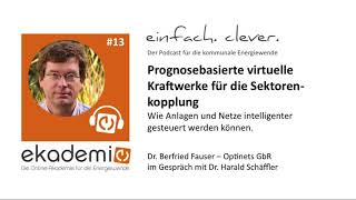 #13 Prognosebasierte virtuelle Kraftwerke für die Sektorenkopplung