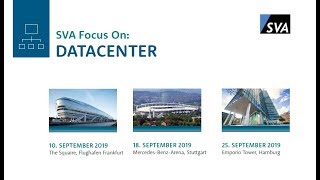 Lösungs-Know-how von Experten – SVA Focus on: Datacenter