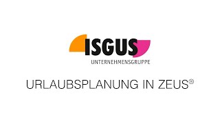 ISGUS Urlaubsplanung mit ZEUS®