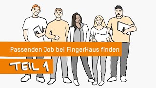 Passenden Job finden | Abteilungen bei FingerHaus kurz vorgestellt | Teil 1