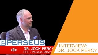 Interview: Dr. Jock Percy - CEO, Perseus Telecom