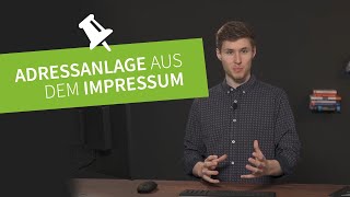Adressanlage aus dem Impressum einer Webseite
