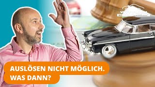 Kfz Pfandhaus erklärt: Auslösen nicht möglich. Was dann?