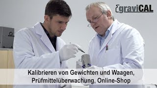 graviCAL – Prüfgewichte, Kalibrierlabor nach DAkkS und Online-Shop