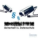 Videoüberwachung trifft auf Datenschutz