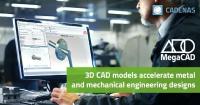 Access millions of 3D CAD models powered by CADENAS directly in MegaCAD Metal & Mechanical Engineering