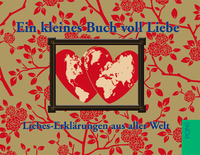 Ein kleines Buch voll Liebe - oder: Wie klingt "Ich liebe Dich" auf Maori?