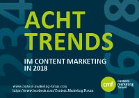 Entwicklungsprognose des CMF: Acht Trends im Content Marketing in 2018