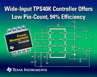 TI Unveils Cost-Optimized TPS40K(TM) DC/DC Controllers