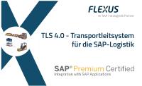 Flexus Transport-/Staplerleitsystem FLX-TLS erhält Zertifizierung für SAP S/4HANA – „SAP® Premium Certified Integration with SAP Applications“