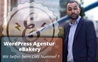 WordPress Agentur eBakery - wir helfen beim CMS Nummer 1