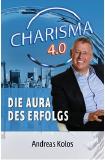 Charisma 4.0 Die Aura des Erfolgs