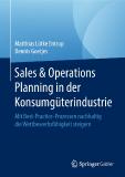 Buchvorstellung: Sales & Operations Planning in der Konsumgüterindustrie