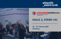 Atlantik Elektronik – Neuheiten auf der embedded world 2020 in Nürnberg
