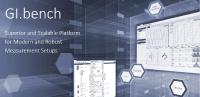 GI.bench - Erleben Sie die neue Plattform für moderne und robuste Messaufbauten