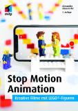 Stop Motion Animation: Anleitung zum kreativen Filmen mit LEGO®-Figuren