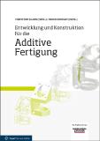 Entwicklung und Konstruktion für die Additive Fertigung
