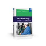 Soeben erschienen: Instandhaltung - eine betriebliche Herausforderung!