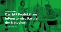 Das SAP Produkthaus inPuncto wird Partner der Natuvion