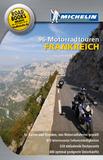 Neuer MICHELIN Freizeitführer "96 Motorradtouren Frankreich" bietet 30.000 Kilometer Toprouten