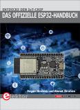 Neues Elektor-Fachbuch erschienen: Das offizielle ESP32-Handbuch