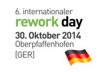 6. internationaler rework day 2014 am 30. Oktober 2014