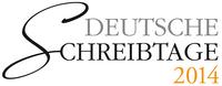 Deutsche Schreibtage 2014: Workshops und Vorträge für Schriftsteller