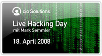 CIO Solutions Live Hacking Day mit Mark Semmler am 18. April 2008 in Berlin