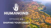 'HUMANKIND' VIDEO-SERIE: Spuren in der Geschichte in Episode 4 "SHAPING YOUR LEGACY"