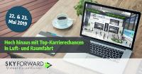 SkyForward: Die erste virtuelle Jobmesse für Luft- und Raumfahrt