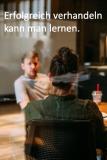 Gewiefte Tricks und clevere Strategien – Die Wissenschaft vom Verhandeln