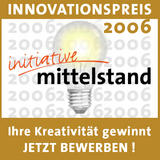 Der Innovationspreis 2006 der Initiative Mittelstand