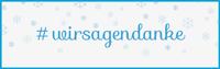 #WirSagenDanke! Social-Media-Aktion als Dankeschön