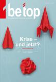 "Krise - und jetzt?" - Wie Unternehmen Chancen nutzen können