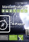 Werbeplattform crossvertise startet ePaper-Reihe für erfolgreiche Werbeplanung