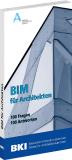 Handbuch „BIM für Architekten – 100 Fragen – 100 Antworten“