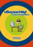 eBay süchtig - Comicbuch zum eBay Hype erschienen