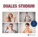 10. Auflage Duales Studium - Doppelt lernen. Doppelt leben