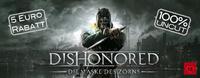 Videospiel Dishonored mit 5€ Rabatt bei GameStop