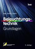 Standardwerk zur Beleuchtungstechnik neu und erweitert