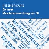 Die neue Maschinenverordnung der EU und ihre Auswirkungen auf Schweizer Unternehmen