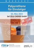 Neuer Termin: FSK-Workshop Polyurethane für Einsteiger bei ZELU in Murr