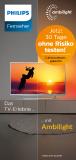 Risikolos Philips TVs testen: Das Ambilight-Erlebnis mit Zufriedenheitsgarantie